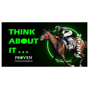 Proven Thoroughbreds - Think About It...  - Stubby Cooler